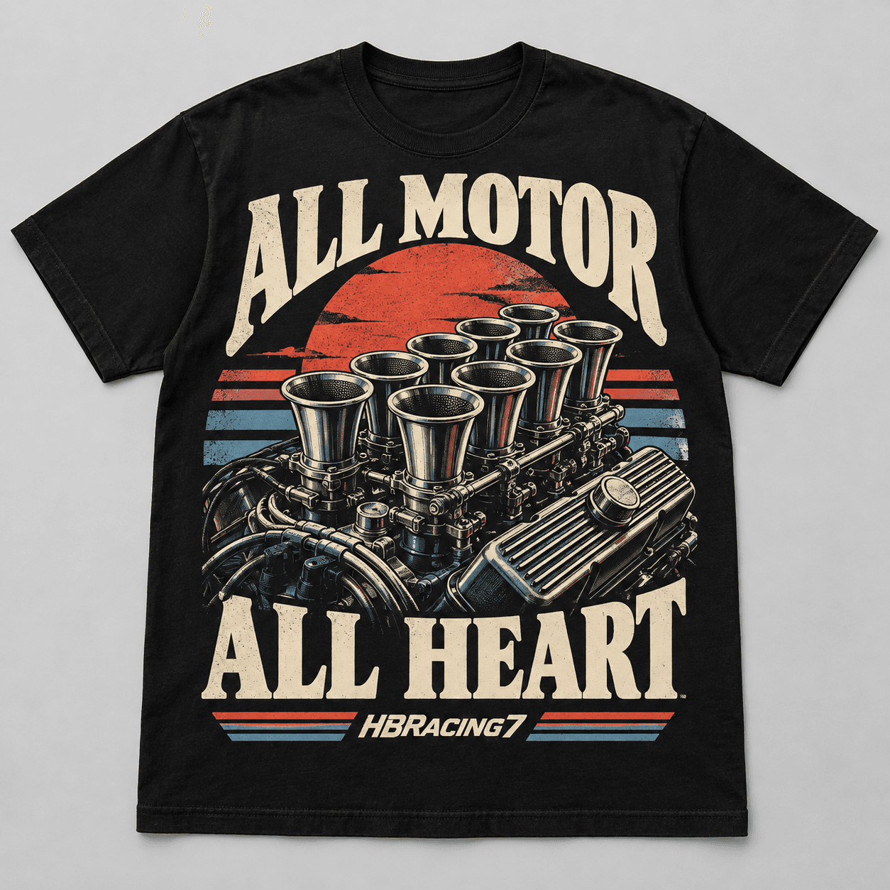 All Motor All Heart Tee (front)