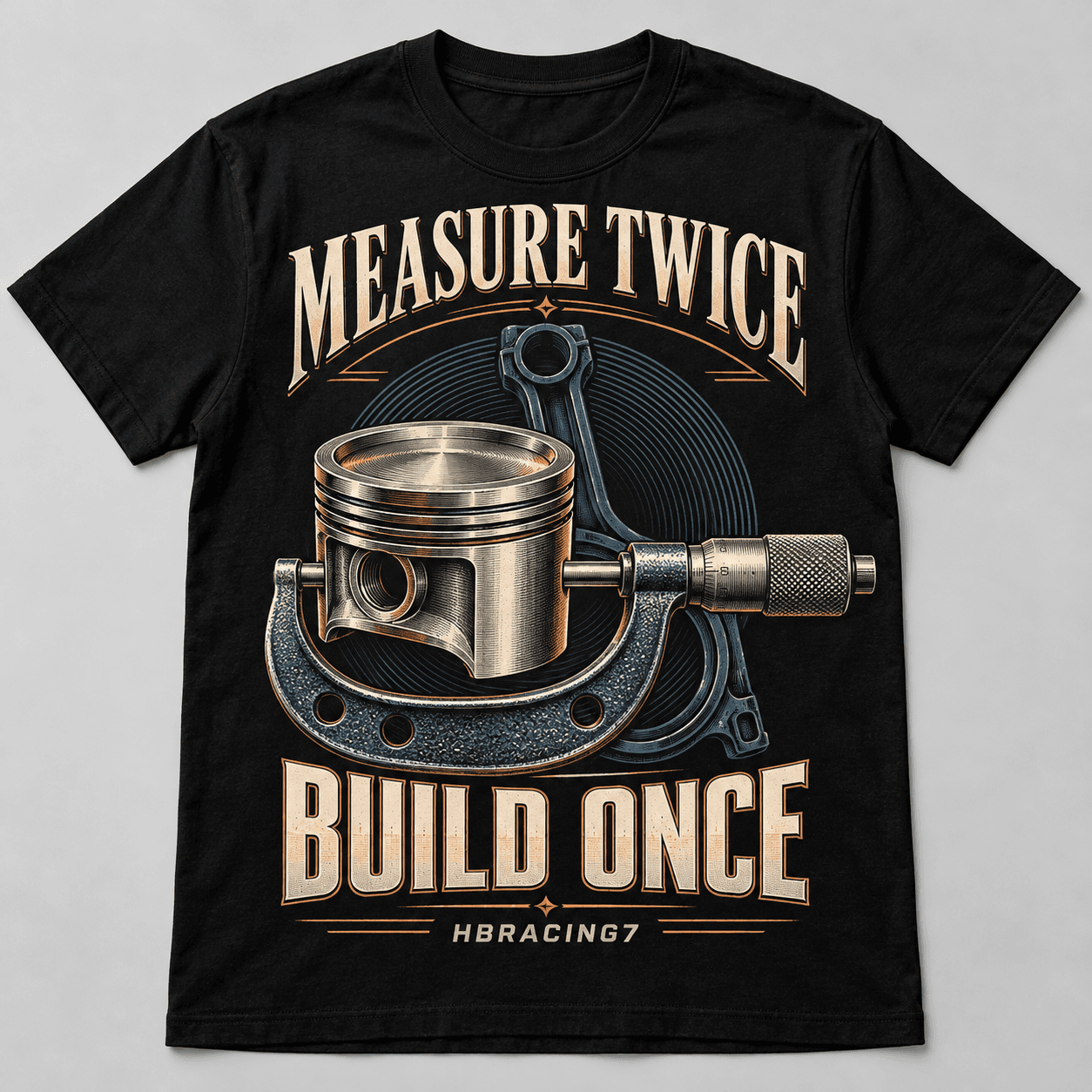 Measure Twice Build Once Tee (front)