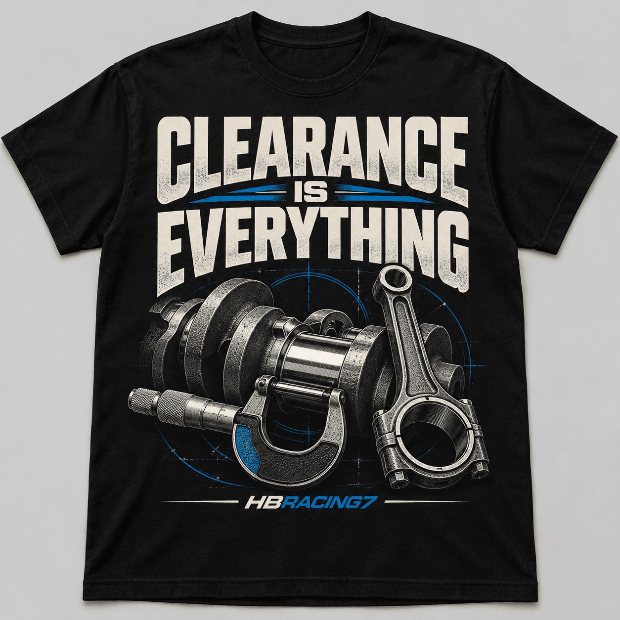 Clearance Is Everything Tee (front)